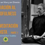 Curso Online - Iniciación al Mindfulness y la Meditación Budista