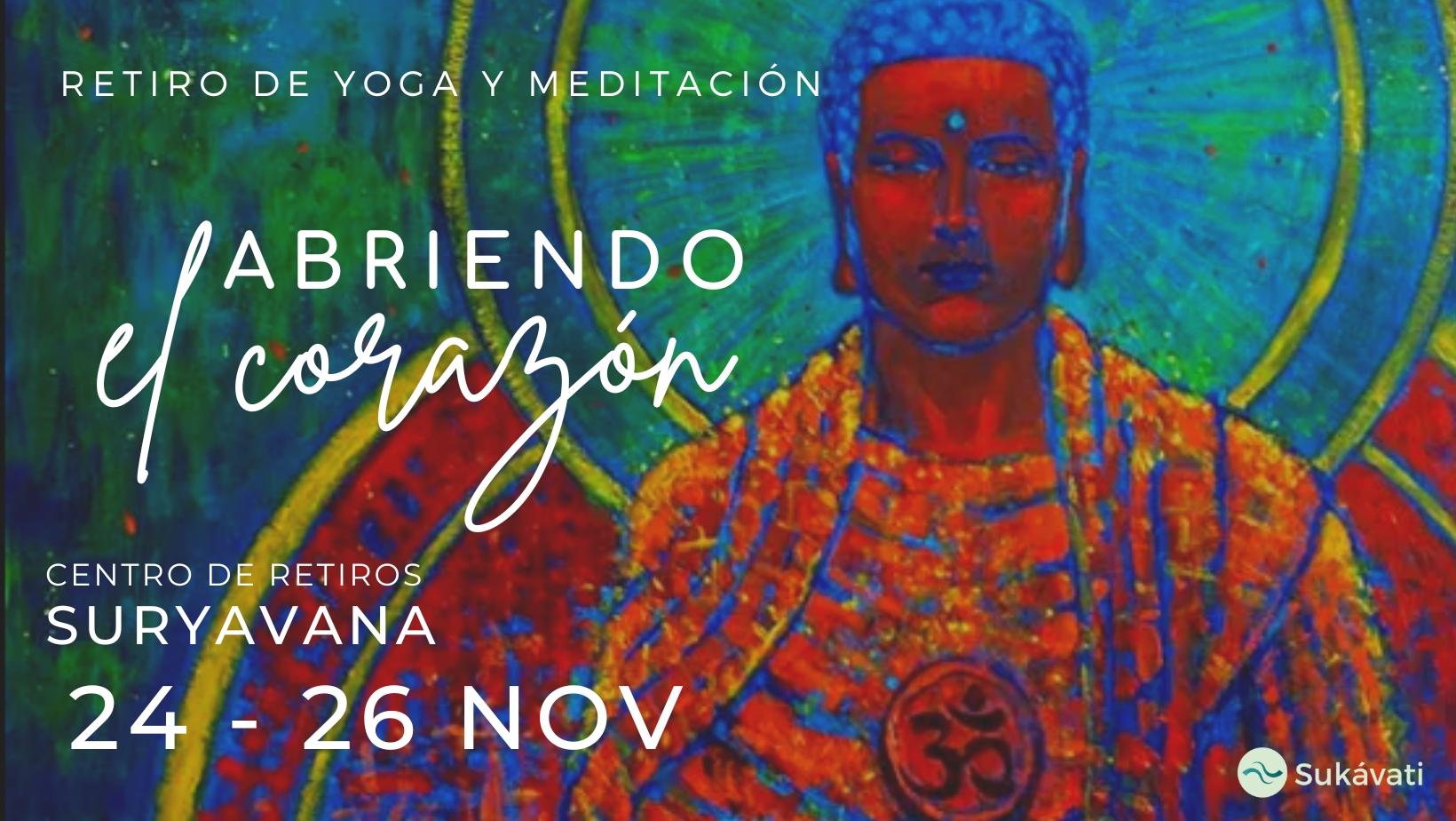 ABRIENDO EL CORAZÓN  Retiro de Yoga y Meditación