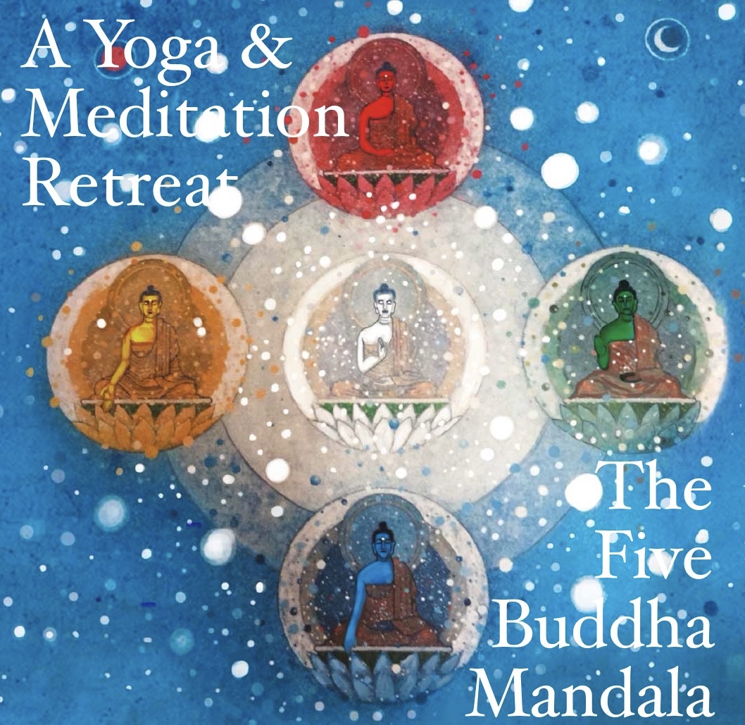 Yoga Retreat - the Five Buddha Mandala