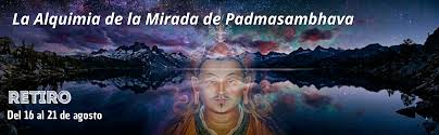 Retiro de Verano II: La Alquimia de la Magia de Padmasambhava